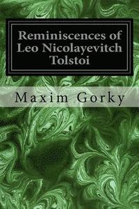 bokomslag Reminiscences of Leo Nicolayevitch Tolstoi