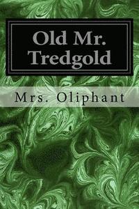 bokomslag Old Mr. Tredgold