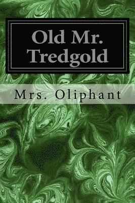 Old Mr. Tredgold 1