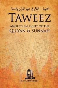 bokomslag Taweez: Amulets in Light of the Quran and Sunnah