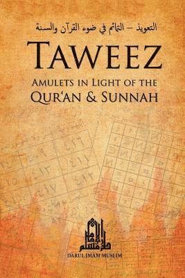 bokomslag Taweez: Amulets in Light of the Quran and Sunnah