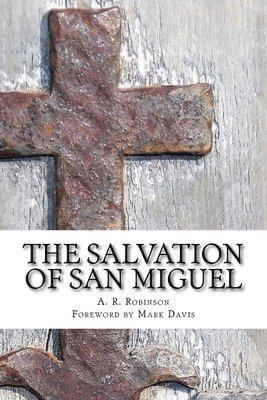 bokomslag The Salvation of San Miguel