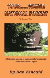 bokomslag Your.....Wayne National Forest, Volume Two