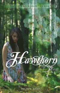 bokomslag Hawthorn: Book Four in the Prideful Magick Collection