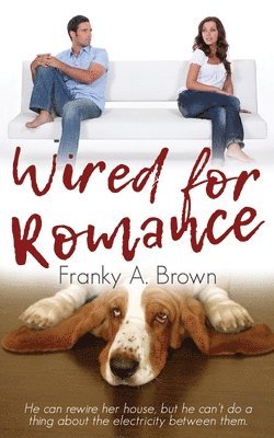 Wired for Romance
