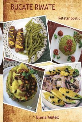 Elena Malec - Bucate rimate: retetar poetic, Häftad