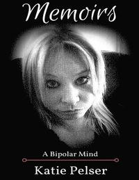 bokomslag Memoirs: a Bipolar Mind