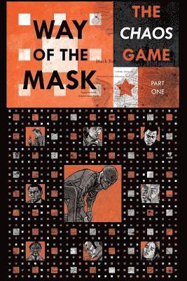 Way of the Mask: The Chaos Game: Part One (Black and White Inkwash Edition) 1