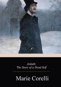 bokomslag Ardath: The Story of a Dead Self