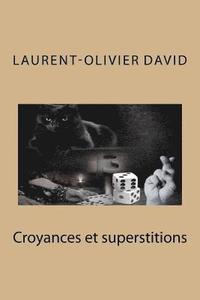 bokomslag Croyances et superstitions