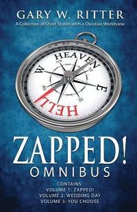 bokomslag Zapped! Omnibus: A Collection of Short Stories with a Christian Worldview