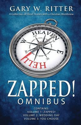 bokomslag Zapped! Omnibus: A Collection of Short Stories with a Christian Worldview