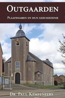 bokomslag Outgaarden: Plaatsnamen en hun geschiedenis