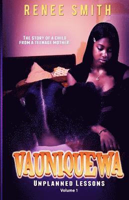 Renee Smith - Vauniquewa: Book One: Zoom-Time Goes by Fast, Häftad