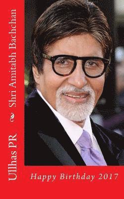 bokomslag Shri Amitabh Bachchan: Happy Birthday 2017