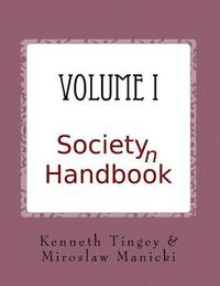 bokomslag Society(n) Handbook Volume I: What we deserve