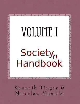 Society(n) Handbook Volume I: What we deserve 1