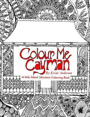 Kristi Anderson - Colour Me Cayman, Häftad