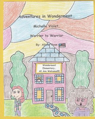 bokomslag Adventures in Wonderment: Michelle Violet, Worrier to Warrior