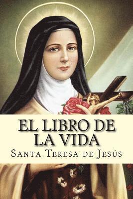 Santa Teresa De Jesus, Santa Teresa de Jesús - libro de la vida, Häftad