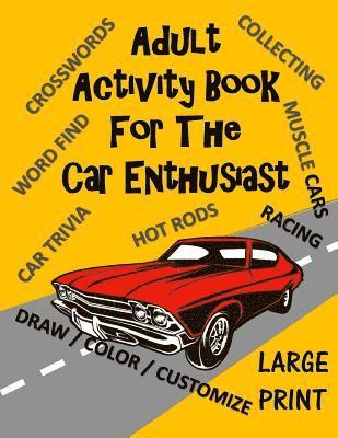 Creative Activities - Adult Activity Book for the Car Enthusiast, Häftad