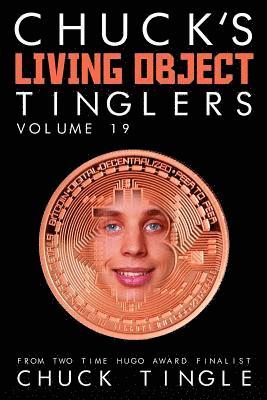 bokomslag Chuck's Living Object Tinglers: Volume 19