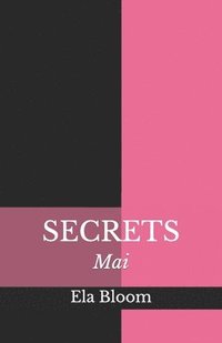 bokomslag Secrets: Mai