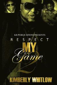 bokomslag Respect My Game 2: A Bad Newz Story