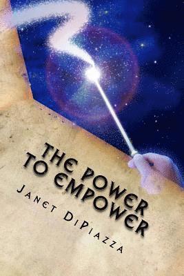 bokomslag The Power to Empower: Living in the Now