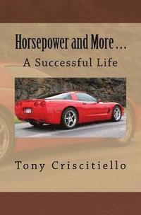 bokomslag Horsepower and More . . .: A Successful Life