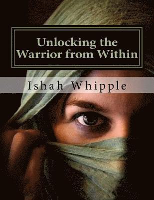 Unlocking the Warrior from Within: A study on the book of Esther 1