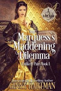 bokomslag The Marquess's Maddening Dilemma