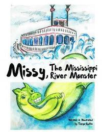 bokomslag Missy, The Mississippi River Monster