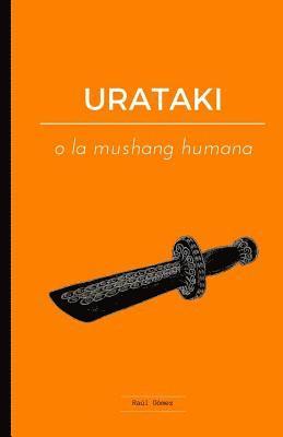 URATAKI o la mushang humana 1