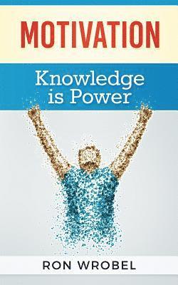 Motivation - Knowledge is Power 1