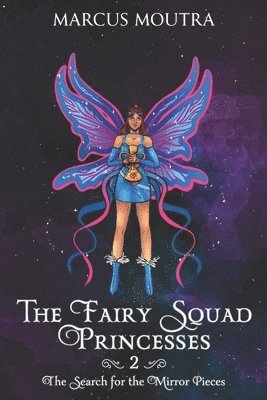 The Fairy Squad Princesses 1