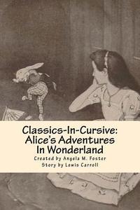 bokomslag Classics-In-Cursive: Alice's Adventures In Wonderland