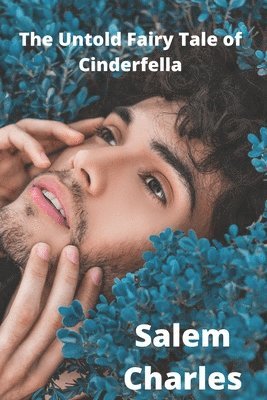 Salem Charles - Untold Fairy Tale of Cinderfella, Häftad