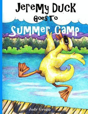 bokomslag Jeremy Duck Goes To Summer Camp