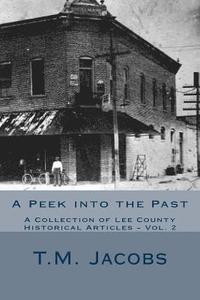 bokomslag Peek into the Past Vol 2: A Collection of Lee County Historical Articles