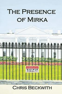 The Presence of Mirka 1