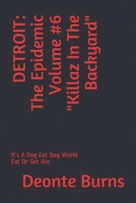 bokomslag Detroit: The Epidemic Volume #6 Killaz In The Backyard