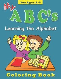 bokomslag My ABC's Coloring Book for Ages 2-5