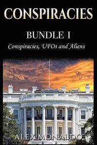 bokomslag Conspiracies: Bundle 1 - Conspiracies, UFOs and Aliens