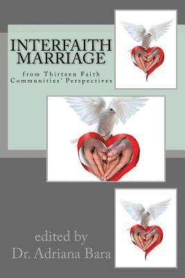 Interfaith Marriage: from Fourteen Faith Communities' Perspectives 1