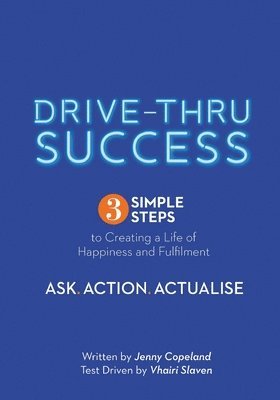 Drive-Thru Success: Welcome to your simple instruction manual on how to be successful 1