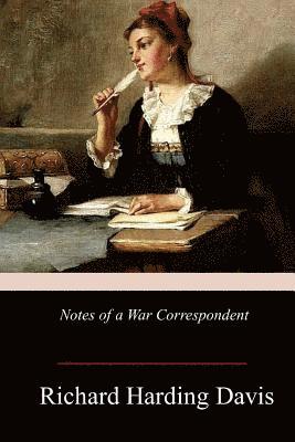 Notes of a War Correspondent 1