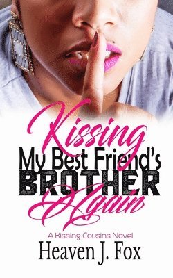 Kissing My Best Friend's Brother Again 1