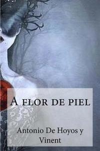 bokomslag A Flor de Piel