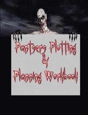Pantsers Plotting & Planning Workbook 8 1